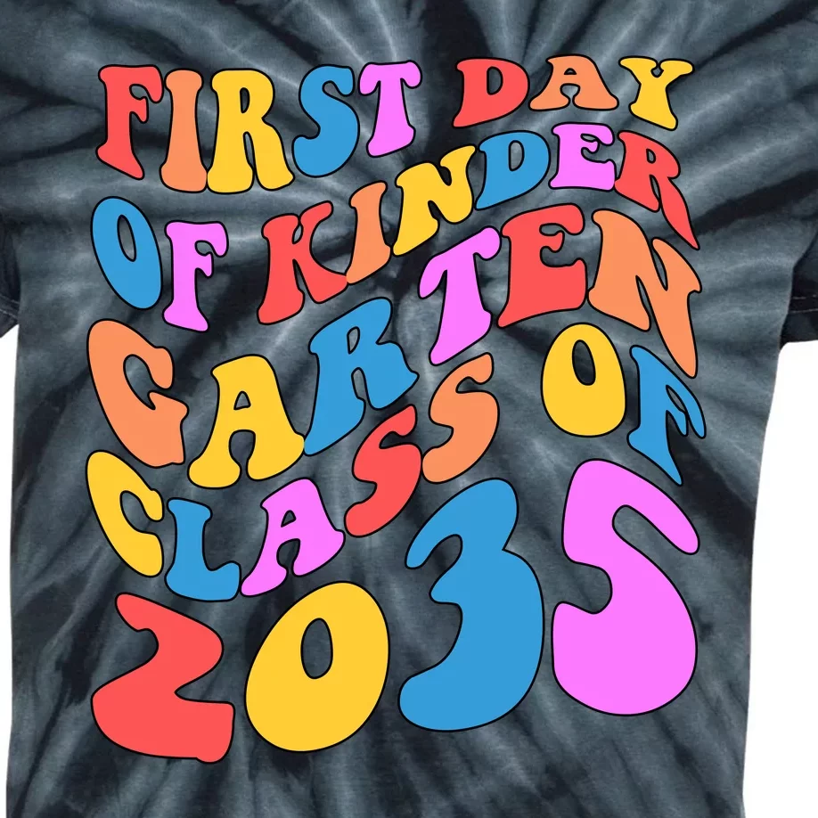 First Day Of Kindergarten Class Of 2035 Colorful Kids Tie-Dye T-Shirt