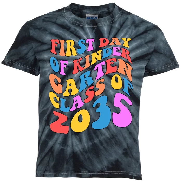 First Day Of Kindergarten Class Of 2035 Colorful Kids Tie-Dye T-Shirt