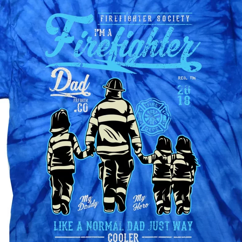 Fathers Day Or Firefighter Day Dad Gift Tie-Dye T-Shirt