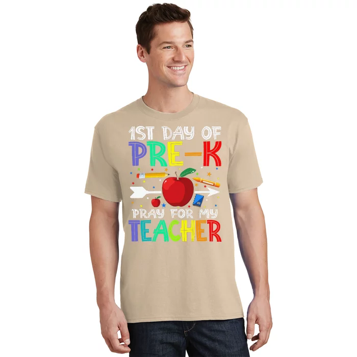 First Day Of PreK Pray For My Teacher T-Shirt