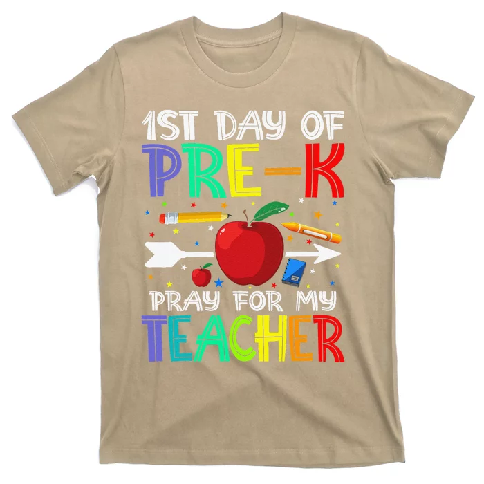 First Day Of PreK Pray For My Teacher T-Shirt