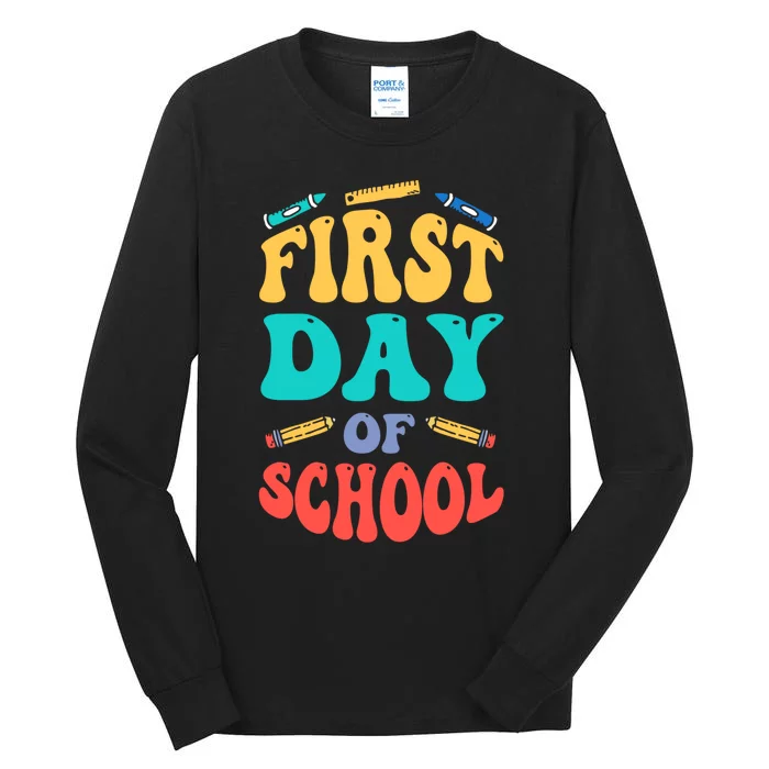 First Day Of School Back To School For Teacher Gift Tall Long Sleeve T-Shirt