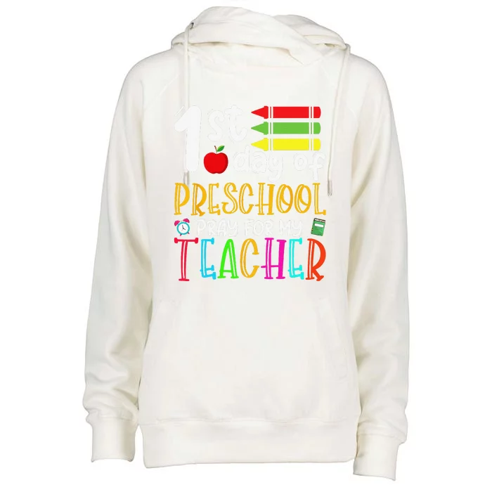 First Day Of Preschool Pray For My Teacher Back To School Gift Womens Funnel Neck Pullover Hood