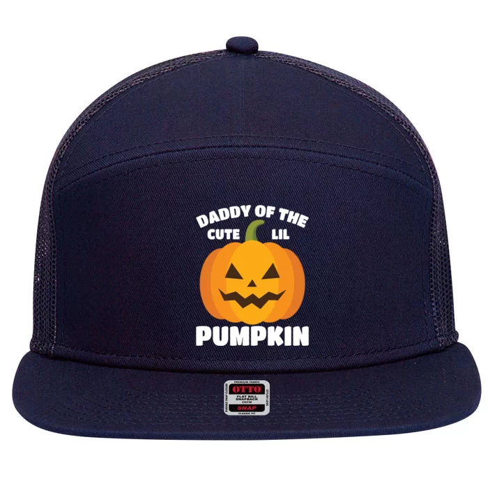 Funny Daddy Of The Cute Lil Pumpkin Halloween Cool Gift 7 Panel Mesh Trucker Snapback Hat