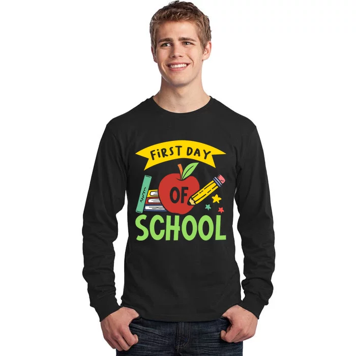 First Day Of School Back To School For Teacher Funny Gift Tall Long Sleeve T-Shirt