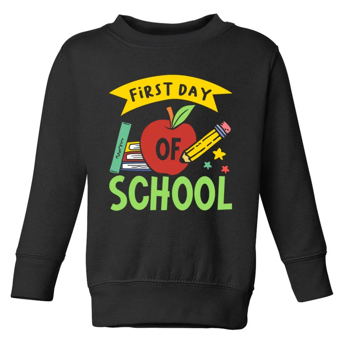 First Day Of School Back To School For Teacher Funny Gift Toddler Sweatshirt