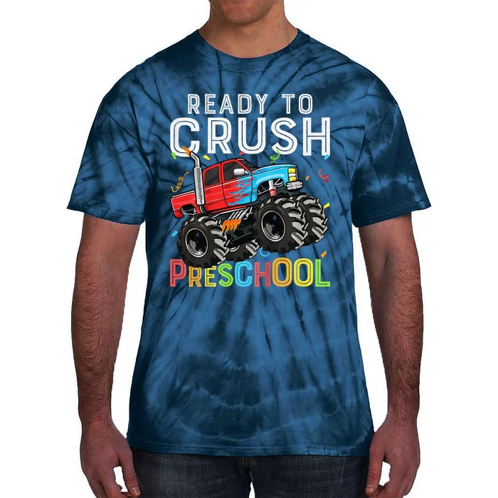 First Day Of Prek Ready To Crush Preschool Monster Truck Tie-Dye T-Shirt