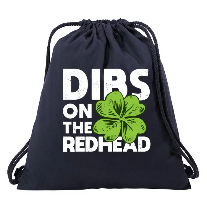 Funny Dibs On The Redhead For St Patricks Day Drawstring Bag