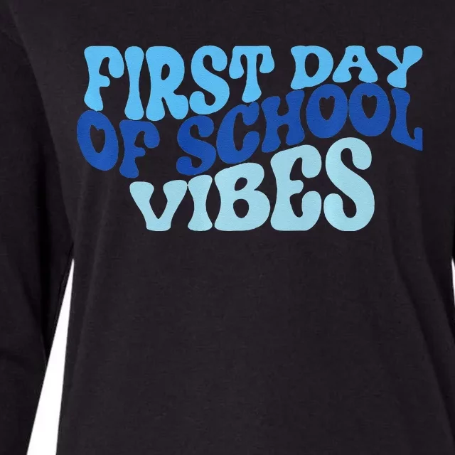 First Day Of School Vibes Womens Cotton Relaxed Long Sleeve T-Shirt