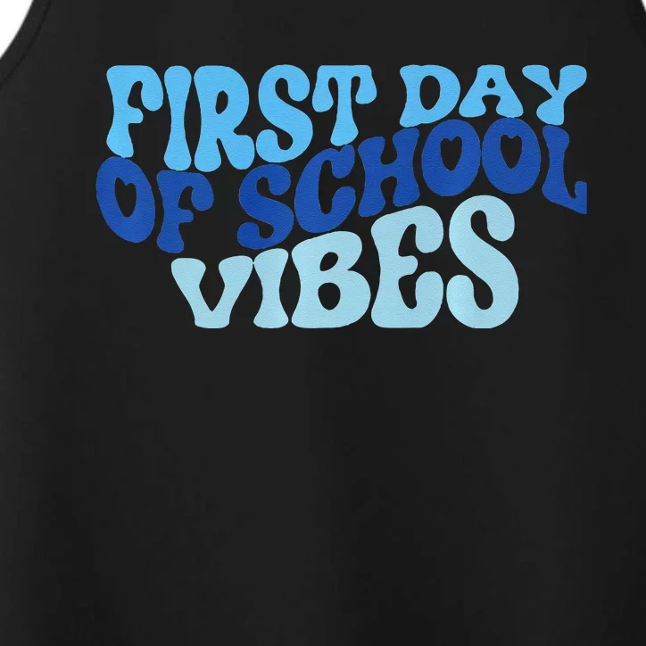 First Day Of School Vibes Performance Tank