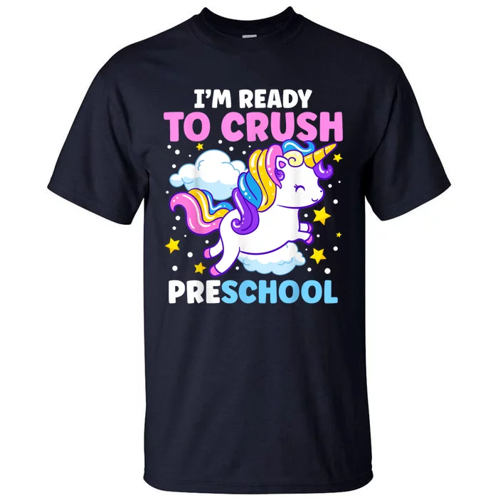 First Day Of PreK Im Ready To Crush Preschool Unicorn Kids Tall T-Shirt