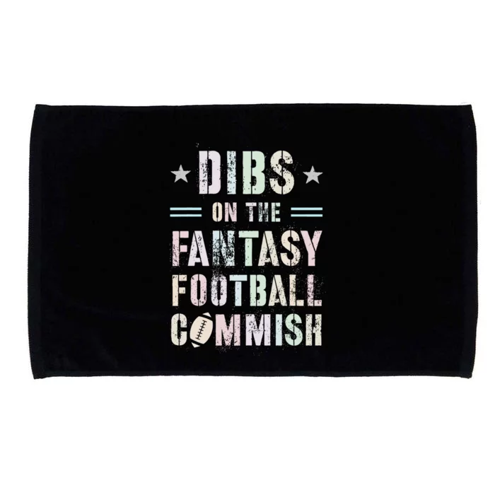 Funny Dibs On The Fantasy Football Commish Game Commissioner Microfiber Hand Towel