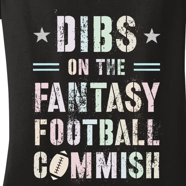 Funny Dibs On The Fantasy Football Commish Game Commissioner Women's V-Neck T-Shirt