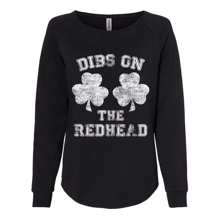 Funny Dibs On The Redhead For St Patricks Day Womens California Wash Sweatshirt