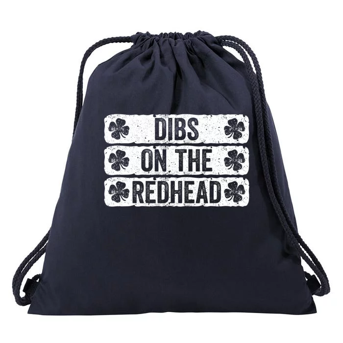 Funny Dibs On The Redhead For St Patricks Day Drawstring Bag