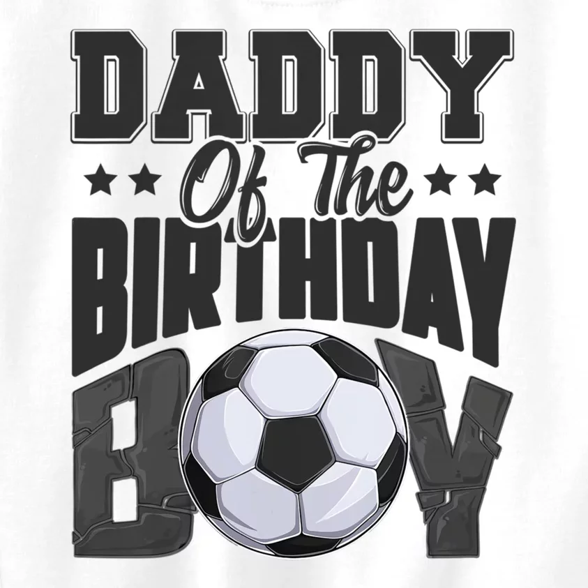 Funny Daddy Of The Birthday Boy Soccer Player Bday Celebration Kids Sweatshirt