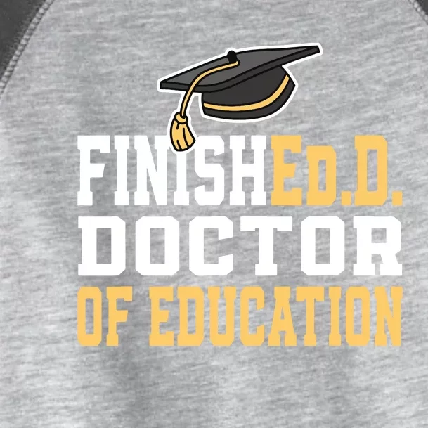 FinishedD Doctor Of Education Doctoral Degree Toddler Fine Jersey T-Shirt