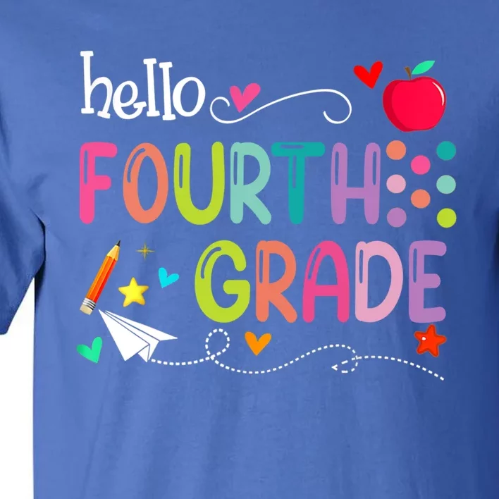 First Day Of Fourth Grade Teacher Welcome Back To School Cool Gift Tall T-Shirt