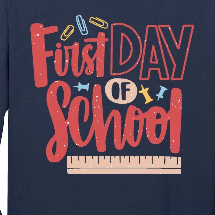 First Day Of School Cute Education Tall Long Sleeve T-Shirt