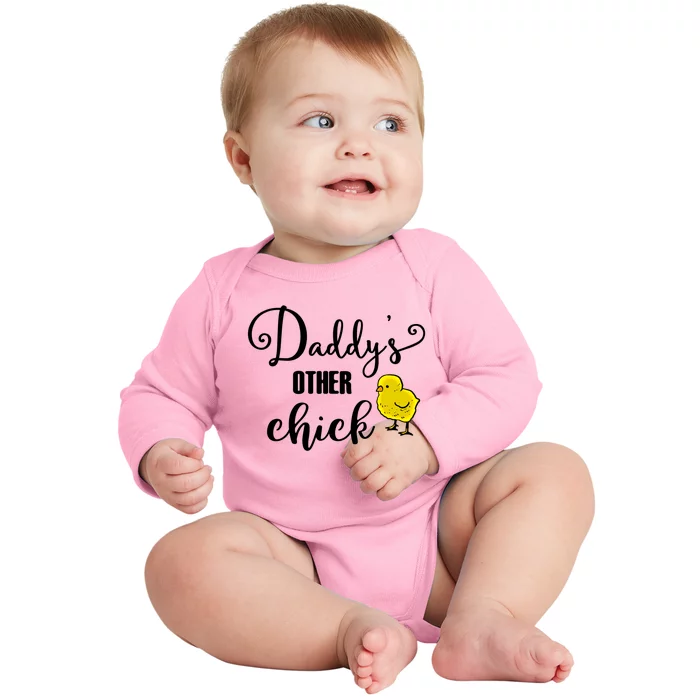 Funny Daddy's Other Chick Dads Other Chick Chicken Design Cute Gift Baby Long Sleeve Bodysuit