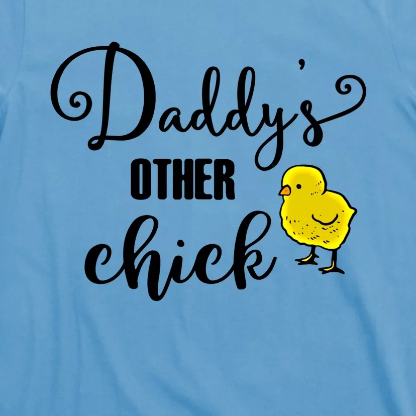 Funny Daddy's Other Chick Dads Other Chick Chicken Design Cute Gift T-Shirt