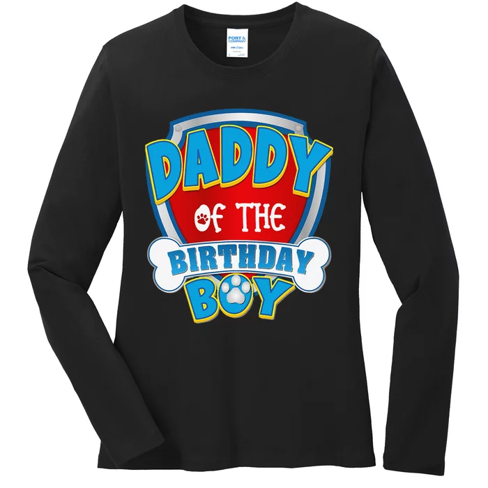 Funny Daddy Of The Birthday Boy Dog Paw Family Matching Gift Ladies Long Sleeve Shirt