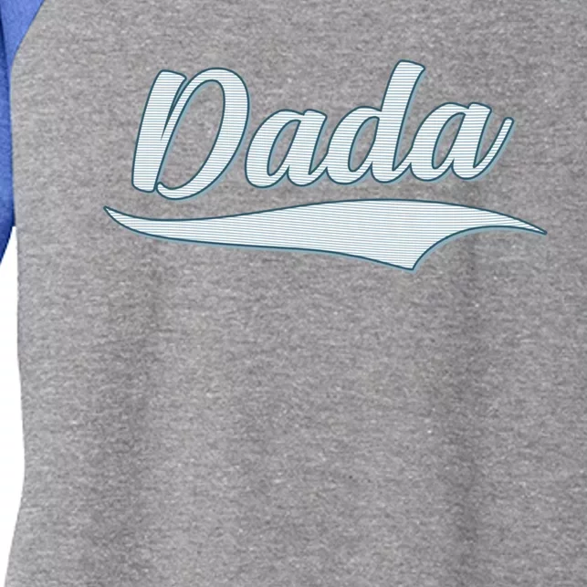 FatherS Day Or Birthday Gift For Dada Meaningful Gift Women's Tri-Blend 3/4-Sleeve Raglan Shirt