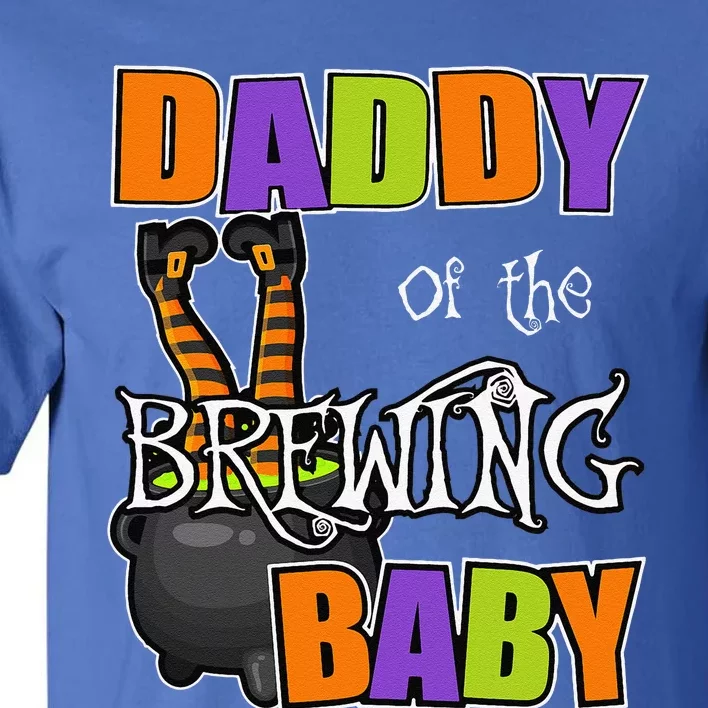 Funny Daddy Of Brewing Baby Halloween Theme Baby Shower Spooky Tall T-Shirt