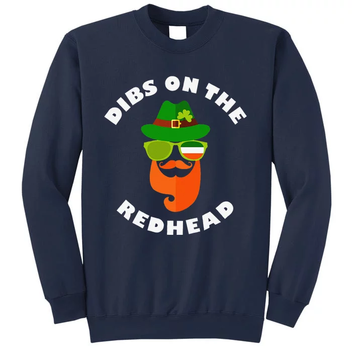 Funny Dibs Onhe Redhead St Patrick's Day Best Gift For Sweatshirt