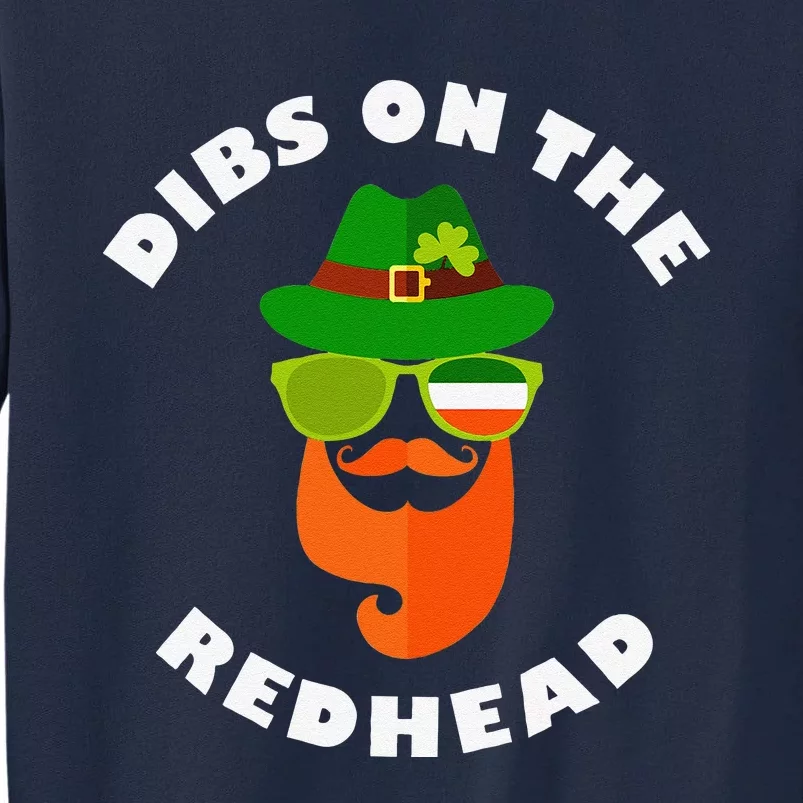 Funny Dibs Onhe Redhead St Patrick's Day Best Gift For Tall Sweatshirt