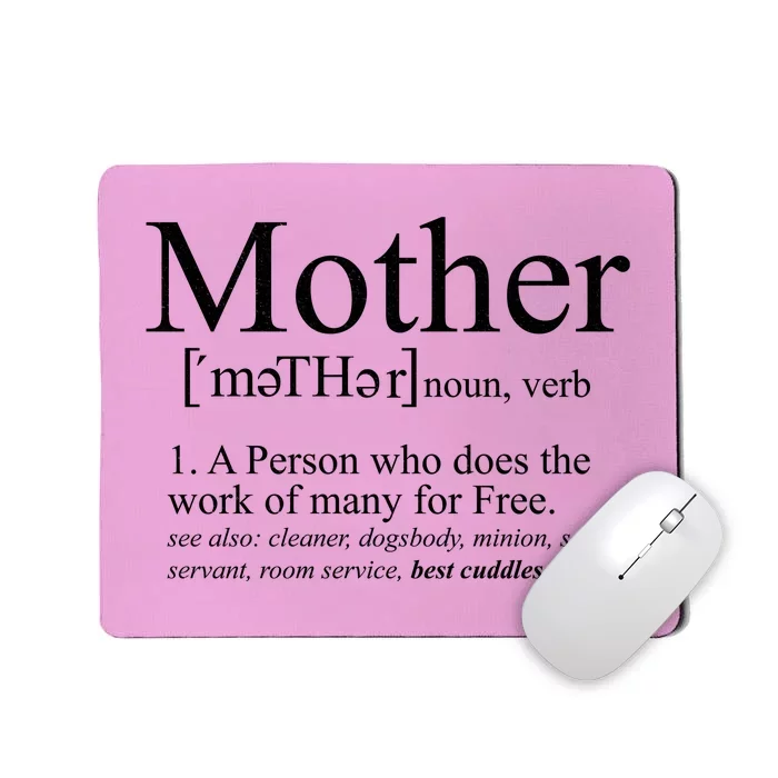 Funny Definition Of Mother Celebrate Mothers Day Mousepad