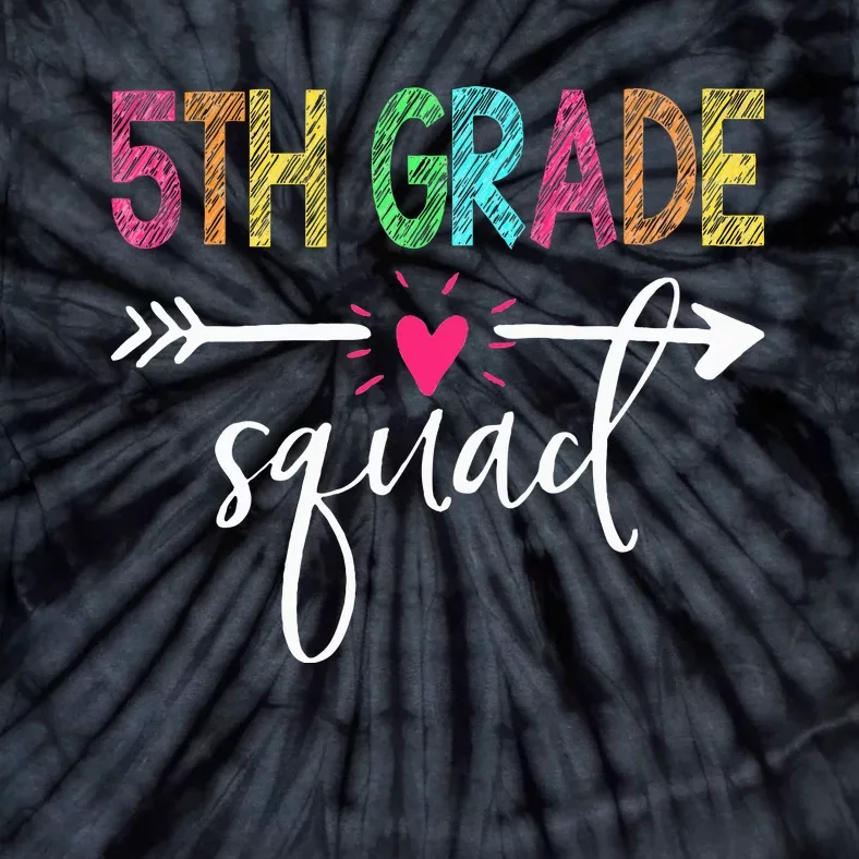 First Day Of 5th Grade Squad Back To School Teacher Team Tie-Dye T-Shirt