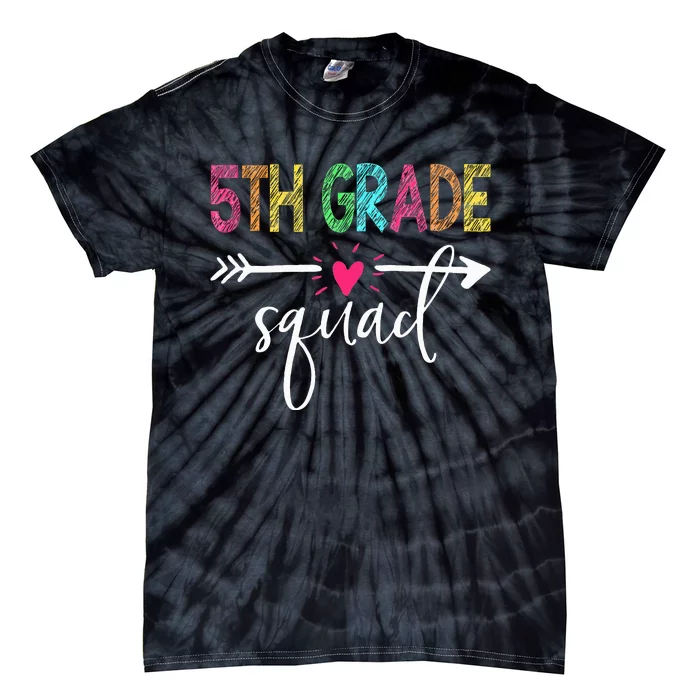 First Day Of 5th Grade Squad Back To School Teacher Team Tie-Dye T-Shirt