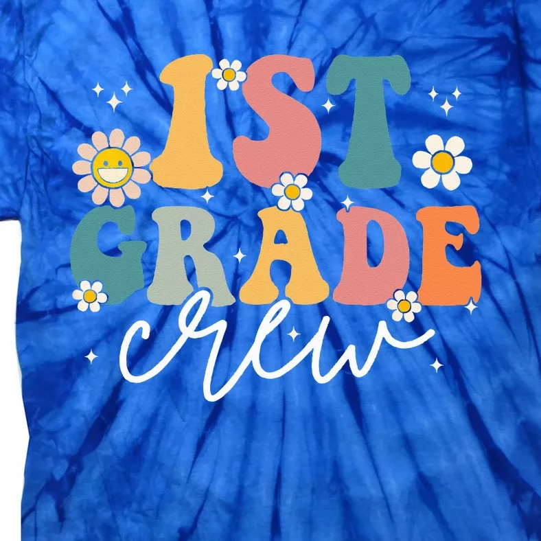 First Day Of 1st Grade Crew Groovy Back To School Teacher Tie-Dye T-Shirt