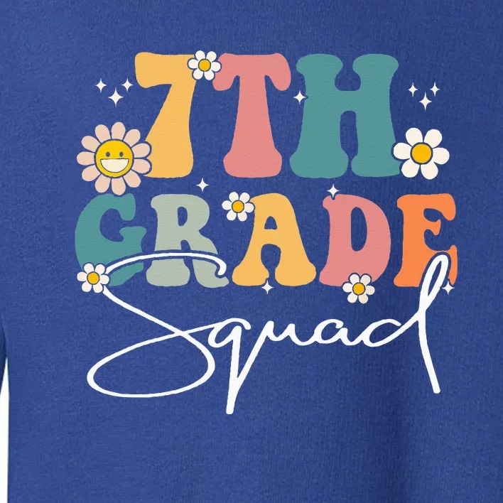 First Day Of 7th Grade Squad Team Back To School Teacher Toddler Sweatshirt