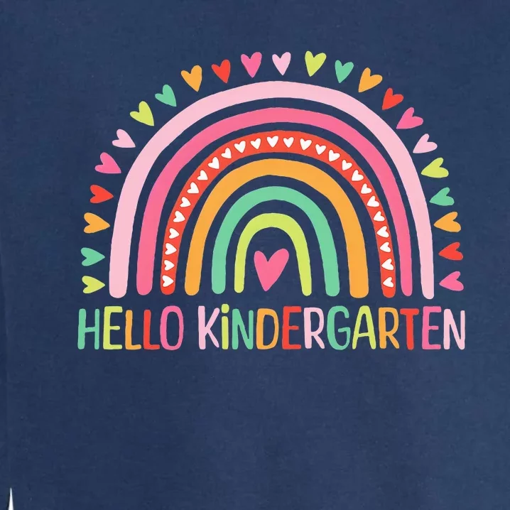 First Day Of Kindergarten Teacher Hello Kindergarten Garment-Dyed Sweatshirt