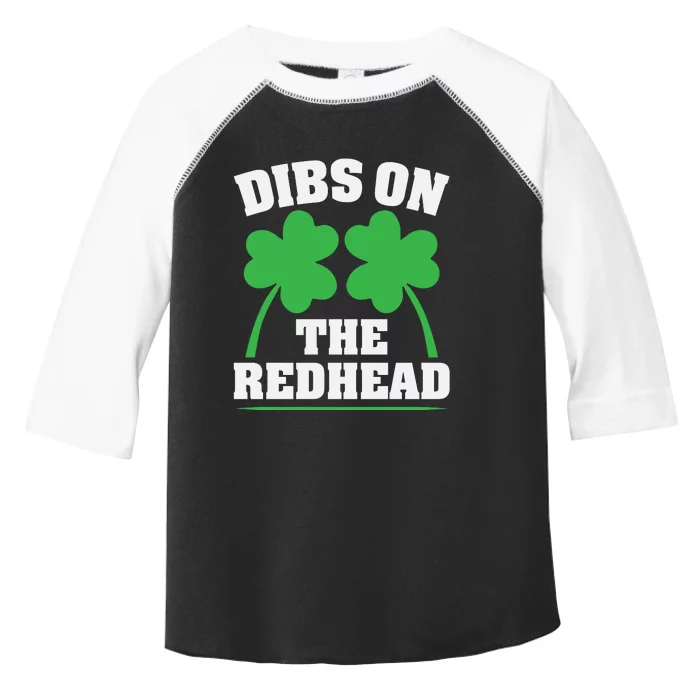 Funny Dibs On The Redhead For St Patricks Day Party Toddler Fine Jersey T-Shirt