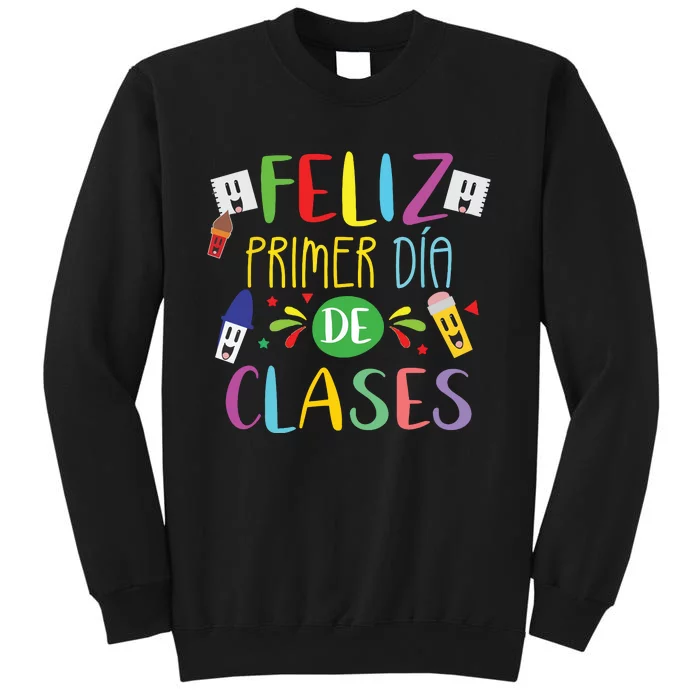 First Day Of School Back To School Spanish Teacher Student Tall Sweatshirt