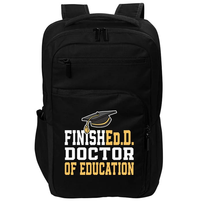 Finished.D Doctor Of Education Doctoral Degree Impact Tech Backpack