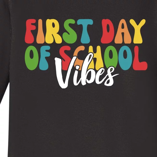 First Day Of School Vibes Baby Long Sleeve Bodysuit