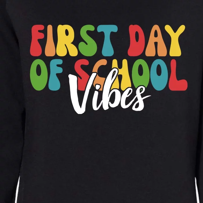 First Day Of School Vibes Womens California Wash Sweatshirt