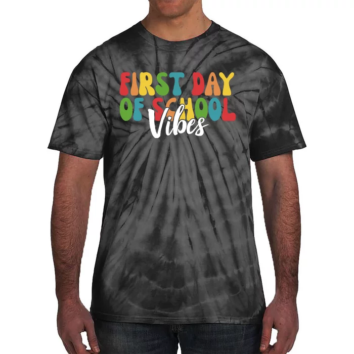 First Day Of School Vibes Tie-Dye T-Shirt