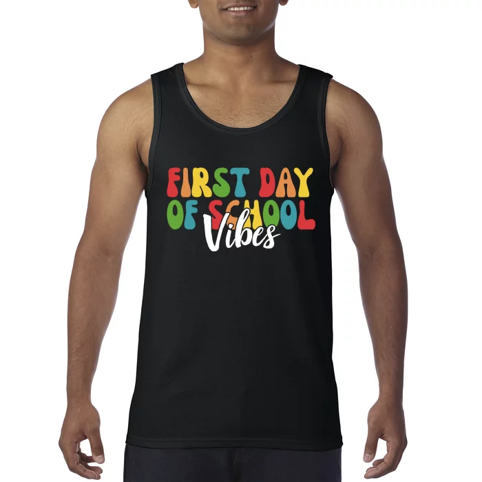 First Day Of School Vibes Tank Top