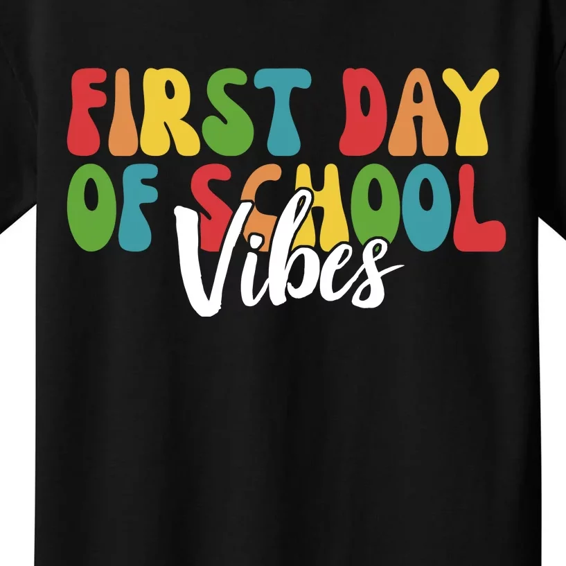 First Day Of School Vibes Kids T-Shirt