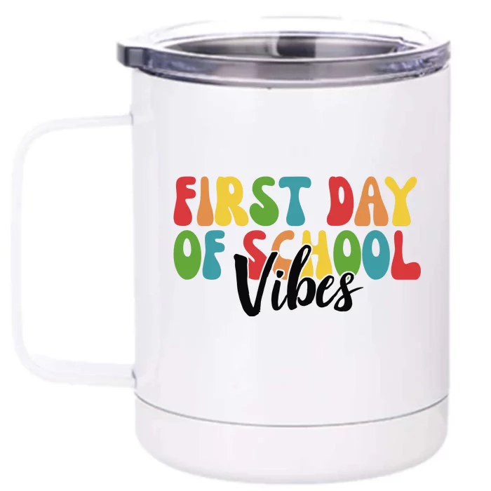 First Day Of School Vibes Front & Back 12oz Stainless Steel Tumbler Cup