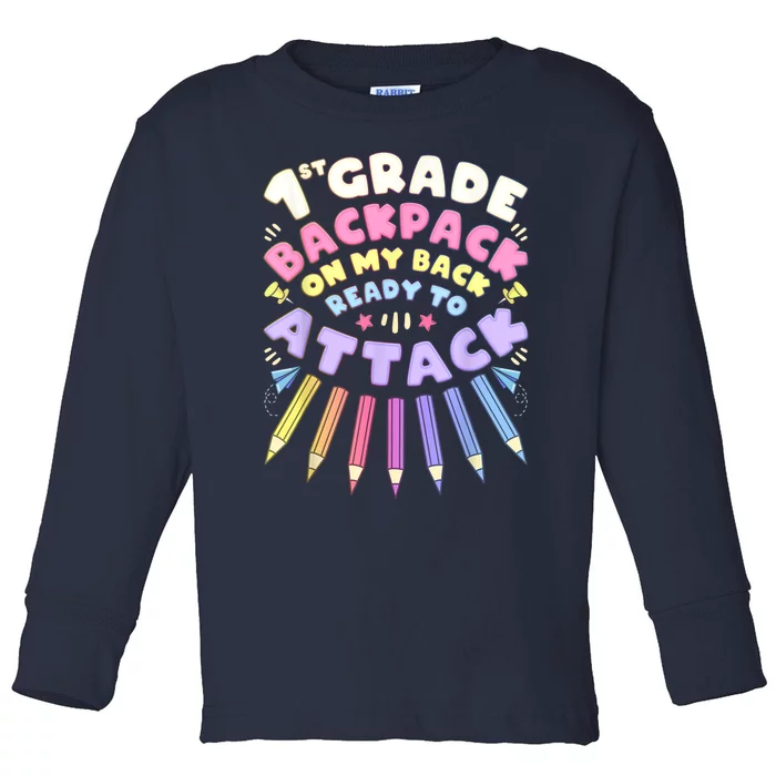 First Day Of School 1st Grade Girl Colored Pencils First Toddler Long Sleeve Shirt