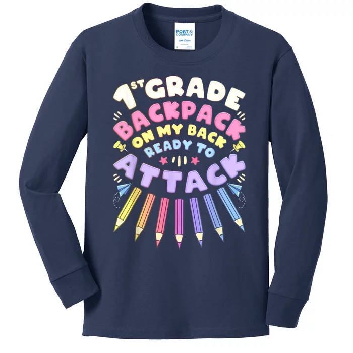 First Day Of School 1st Grade Girl Colored Pencils First Kids Long Sleeve Shirt