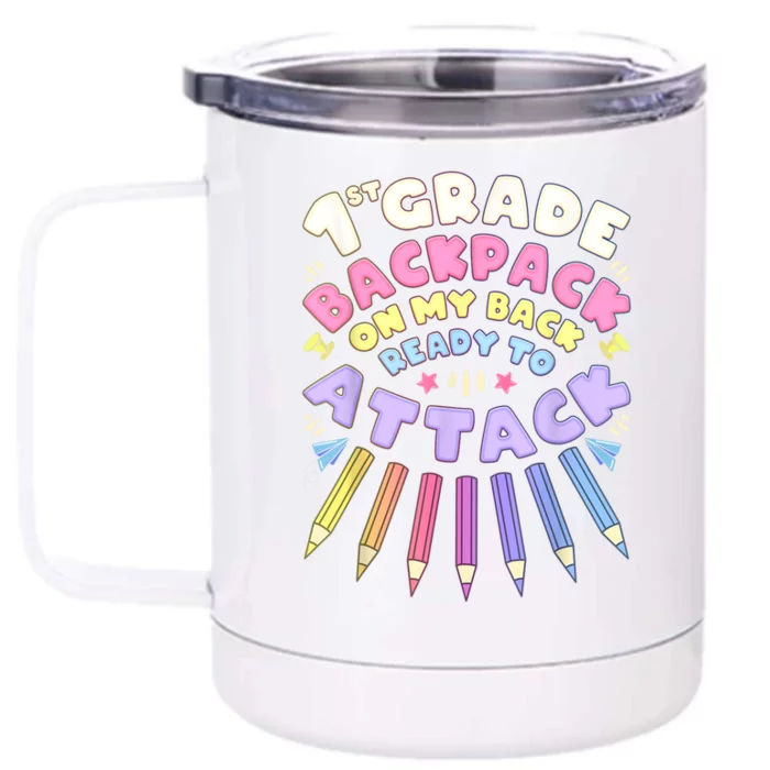 First Day Of School 1st Grade Girl Colored Pencils First Front & Back 12oz Stainless Steel Tumbler Cup