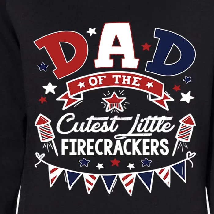 Funny Dad Of The Little Firecracker American Flag Fireworks Gift Womens California Wash Sweatshirt