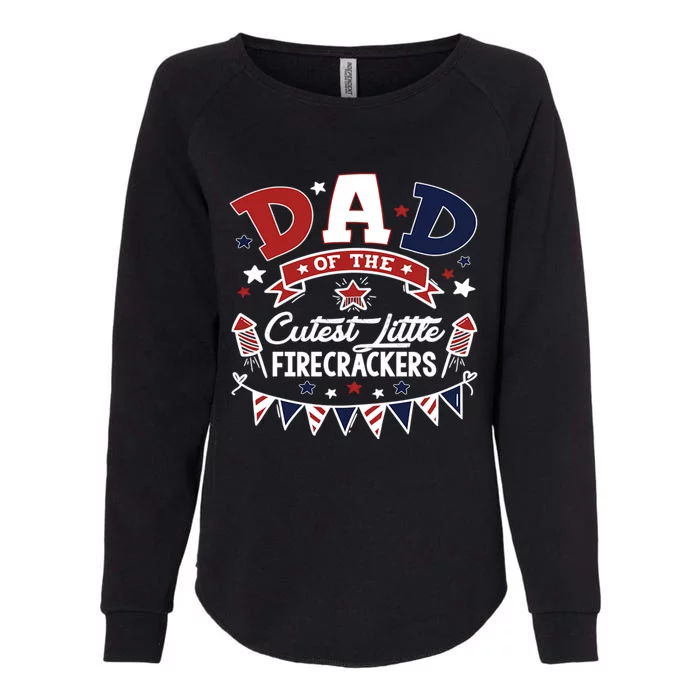 Funny Dad Of The Little Firecracker American Flag Fireworks Gift Womens California Wash Sweatshirt